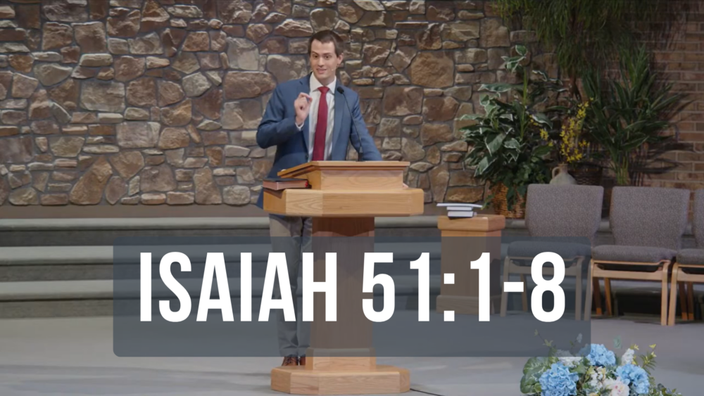 Isaiah 51:1-8